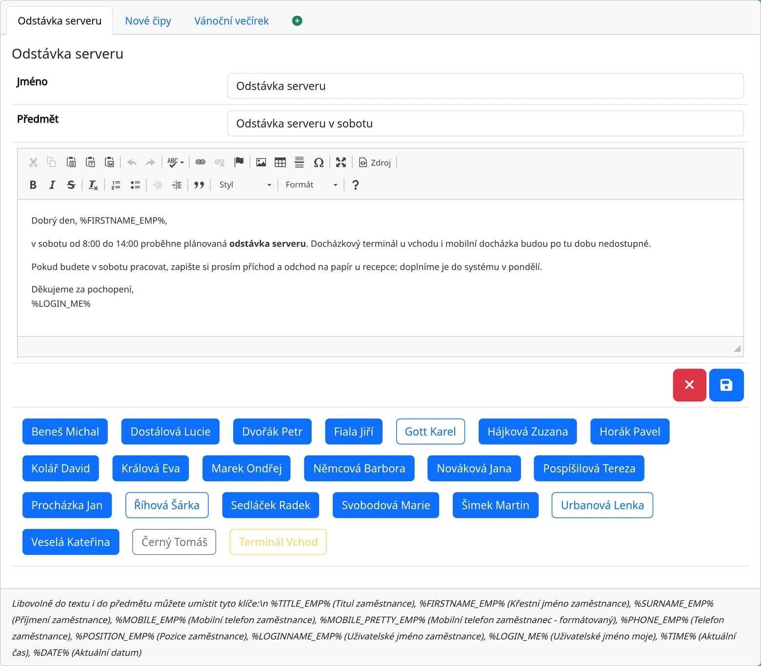 An info e-mail with subject and text and the list of employees it was sent to